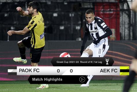 Highlights from PAOK vs. AEK .